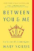 Between You and Me: Confessions of a Comma Queen