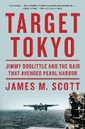 Target Tokyo Jimmy Doolittle & the Raid That Avenged Pearl Harbor