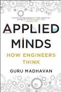 Applied Minds How Engineers Think