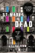 St Marks Is Dead The Many Lives of Americas Hippest Street