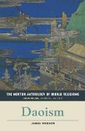 Norton Anthology of World Religions Daoism Daoism