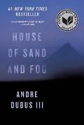 House of Sand & Fog A Novel