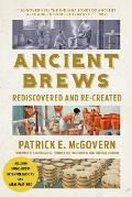 Ancient Brews Rediscovered & Re created