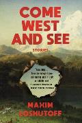 Come West & See Stories