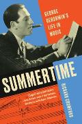 Summertime George Gershwins Life in Music