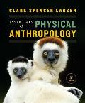 Essentials of Physical Anthropology 3rd Edition