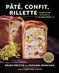 Pate Confit Rillette Recipes from the Craft of Charcuterie