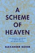 Scheme of Heaven The History of Astrology & the Search for our Destiny in Data
