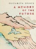 Memory of the Future Poems