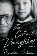 Critics Daughter A Memoir