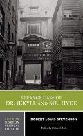 Strange Case of Dr. Jekyll and Mr. Hyde: A Norton Critical Edition