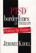 Ptsd Borderlines in Therapy Finding the Balance