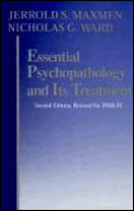 Essential Psychopathology & Its Treatment 2nd Edition