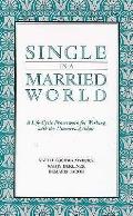 Single In A Married World