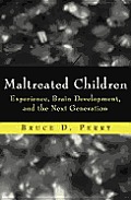 Maltreated Children Experience Brain Dev