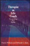 Therapist As Life Coach Transforming You