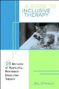 A Guide to Inclusive Therapy: 26 Methods of Respectful, Resistance-Dissolving Therapy