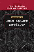 Reader's Guide to Affect Regulation and Neurobiology