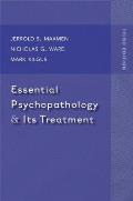 Essential Psychopathology & Its Treatment 3rd Edition