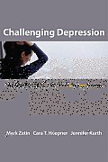 Challenging Depression A Go To Guide For Clinicians & Patients