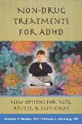 Non Drug Treatments for ADHD New Options for Kids Adults & Clinicians