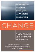 Change Principles of Problem Formulation & Problem Resolution