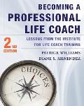 Becoming A Professional Life Coach Lessons From The Institute Of Life Coach Training