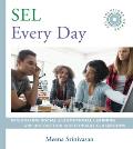 Sel Every Day: Integrating Social and Emotional Learning with Instruction in Secondary Classrooms (Sel Solutions Series)