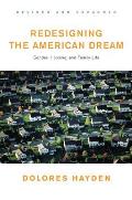 Redesigning the American Dream Gender Housing & Family Life