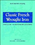Classic French Wrought Iron Twelfth Nineteenth Century