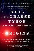Origins Fourteen Billion Years of Cosmic Evolution Revised Edition