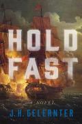 Hold Fast A Novel