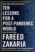 Ten Lessons for a Post Pandemic World