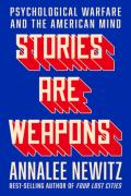 Stories Are Weapons - Signed Edition