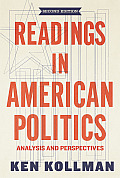 Readings in American Politics Analysis & Perspectives 2nd Edition