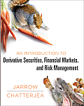 Introduction to Derivatives Markets & Risk Management