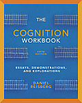 Cognition Workbook For Cognition Exploring the Science of the Mind Fifth Edition