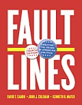 Faultlines Debating the Issues in American Politics 4th Edition