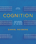 Cognition Exploring The Science of the Mind 5th Edition