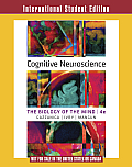 Cognitive Neuroscience the Biology of the Mind 4th Edition International Edition