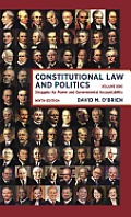 Constitutional Law & Politics Volume 1 Struggles for Power & Governmental Accountability 9th Edition