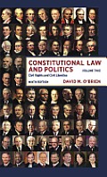 Constitutional Law & Politics Volume 2 Civil Rights & Civil Liberties 9th Edition