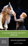 A Midsummer Night's Dream: A Norton Critical Edition