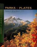Parks & Plates The Geology of Our National Parks Monuments & Seashores
