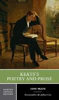 Keatss Poetry & Prose A Norton Critical Edition Authoritative Texts Criticism