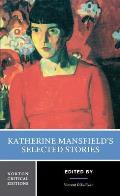 Katherine Mansfields Selected Short Stories
