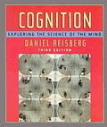 Cognition Exploring The Science Of 3rd Edition