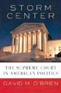 Storm Center The Supreme Court In American Politics 7th Edition