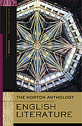 Norton Anthology of English Literature Eighth Edition Volumes A C The Middle Ages Through the Restoration & the Eighteenth Century