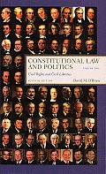 Constitutional Law & Politics Volume 2 Civil Rights & Civil Liberties 7th Edition